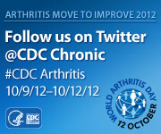 Twitter Badge: Follow up on twitter @CDC Chronic #CDC Arthritis 10/9/12-10/12/12