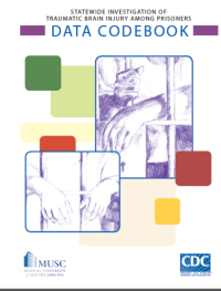 Cover: Statewide Investiations of Traumatic Brain Injury Among Prisoners Data Codebook