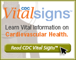 CDC Vital Signs™ – Learn Vital Information on Cardiovascular Health. Read Vital Signs™…