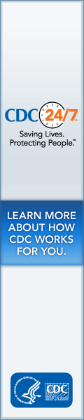 CDC 24/7 – Saving Lives. Protecting People. Learn More About How CDC Works For You…