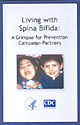 Cover page Living with Spina Bifida: A Glimpse for Prevention Campaign Partners