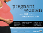 Pregnant Women at Risk for Serious Complications