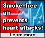 Smoke-free air prevents heart attacks! Learn more…