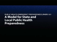 Public Health Emergency Preparedness 101 Video