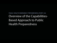 Public Health Emergency Preparedness 102 Video