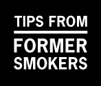 Tips from Former Smokers