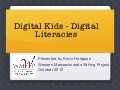 WMWP: Digital Kids, Digital Literacies