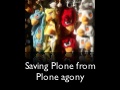 Saving Plone from Plone agony