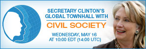 Secretary Clinton’s Global Town Hall with Civil Society