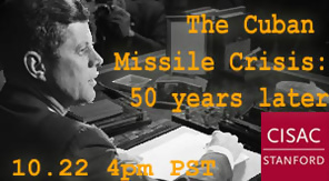The Cuban Missile Crisis: 50 Years Later