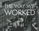 Book cover: The Way We Worked