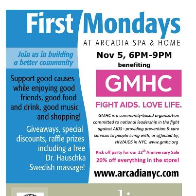 Photo: Save the Date! Arcadia Spa & Home's Nov. 5 First Mondays fundraiser benefits GMHC. 10% of sales goes to GMHC and this event kicks off our 12th Anniversary sale with 20% off everything in the store! Join us and invite your FB friends!