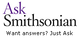 Ask Smithsonian