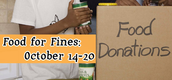 Food For Fines: October 14-20