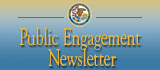 A Public Engagement Newsletter