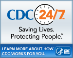 CDC 24/7  – Saving Lives. Protecting People.  Learn More About How CDC Works For You…