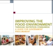 Improving the Food Environment Through Nutrition Standards: A Guide for Government Procurement
