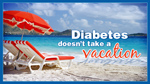 Diabetes and Summer Travel