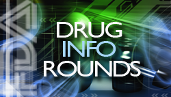 Drug Info Rounds