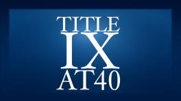 Title IX at 40