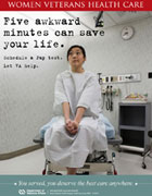 Thumbnail of cervical cancer outreach poster: Five awkward minutes can save your life. Schedule a Pap test.