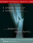 Thumbnail of domestic abuse outreach poster: A broken bone or a broken spirit...domestic abuse hurts.