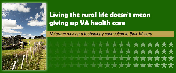 My HealtheVet and Secure Messaging helps rural Veterans stay connected to their VA health care.