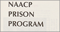 The NAACP Prison Program