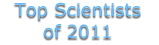 Top Scientists for 2011.