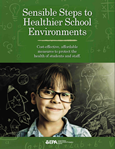 cover - 'Sensible Steps to Healthier School Environments '
