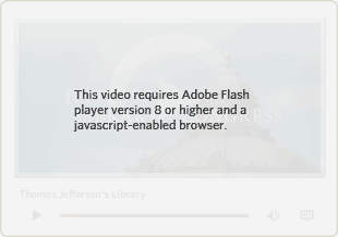 Videos Require Flash8 and a Javascript-enabled browser