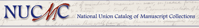 NUCMC, (National Union Catalog of Manuscript Collections) Library of Congress