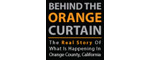 Behind the Orange Curtain