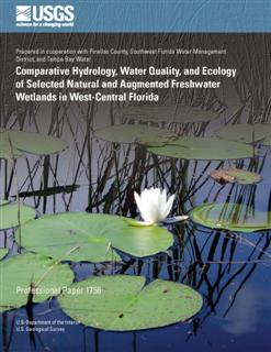 Thumbnail image for Comparative Hydrology, Water Quality, and Ecology of Selected Natural and Augmented Freshwater Wetlands in West-Central Florida - Product Number: 210869