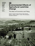 Environmental Effects of Agricultural Land-Use Change: The Role of Economics and Policy