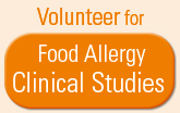 Volunteer for Food Allergy Clinical Studies button