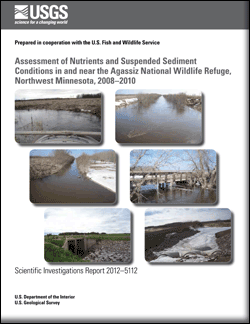 Assessment of Nutrients and Suspended Sediment Conditions in and near the Agassiz National Wildlife Refuge, Northwest Minnesota, 2008–2010
