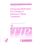 TIP 35: Enhancing Motivation for Change in Substance Abuse Treatment