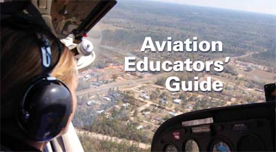 http://www.faa.gov/news/updates/?newsId=69581>Aviation Educators’ Guide