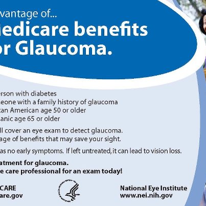 Photo: Here’s a benefit for you. If you’re an African American over 50, Hispanic and 65 or older, have a family history of glaucoma, or have diabetes, you may be eligible for a dilated eye exam under Medicare. For additional information about the Medicare benefit, contact 1-800-MEDICARE (1-800-633-4227) or visit www.medicare.gov.
