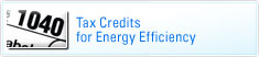 Tax Credits for Energy Efficiency