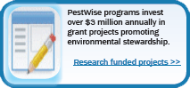 PestWise partnership programs invest over $3 million annually in grant projects promoting environment stewardship  Research funded projects..