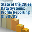 State of the Cities Data Systems:
										Profile Reporting Of SOCDS Principal Cities
