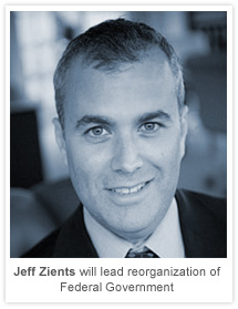 Jeff Zients will lead reorganization of Federal Government