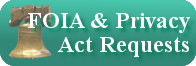 FOIA and Privacy Act Requests