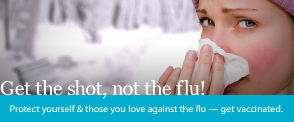Protect Yourself from the Flu - Get a Flu Shot!