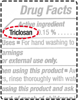 close up view of Drug Facts label from a bottle of hand soap showing the Active Ingredient Triclosan