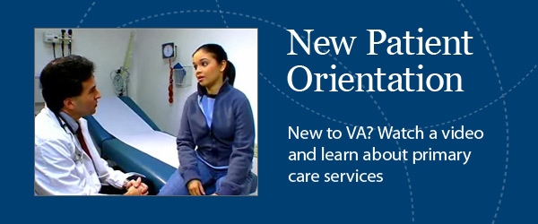 New to VA? Watch a video and learn about primary care services.