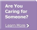 Are you Caring For Someone?