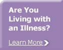 Are You Living With An Illness?